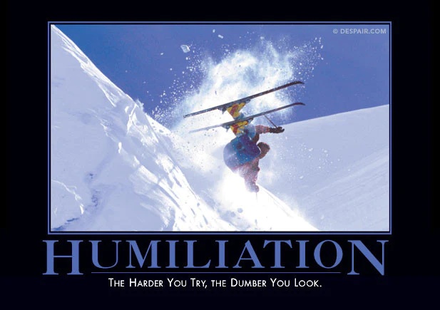 humiliationdemotivator.jpg